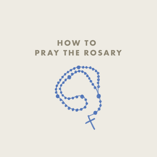 How To Pray The Rosary