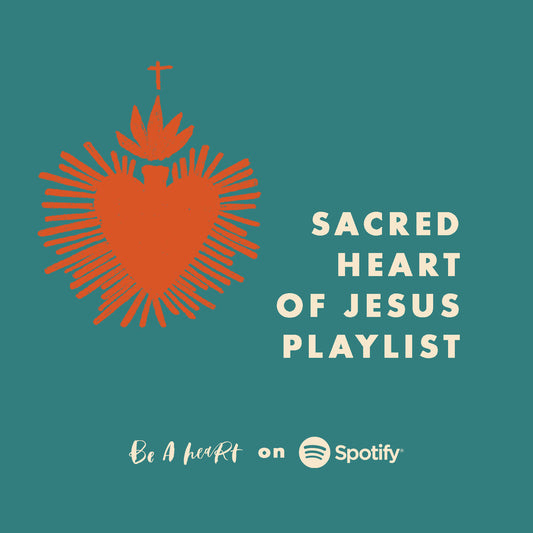 sacred heart of jesus spotify playlist