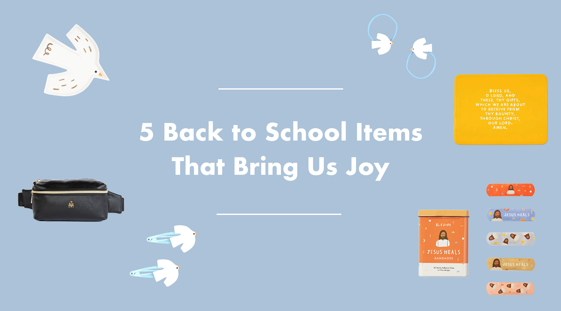 5 Back to School Items That Bring Us Joy
