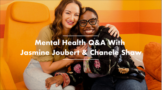 Mental Health Q & A With Jasmine Joubert and Chenele Shaw