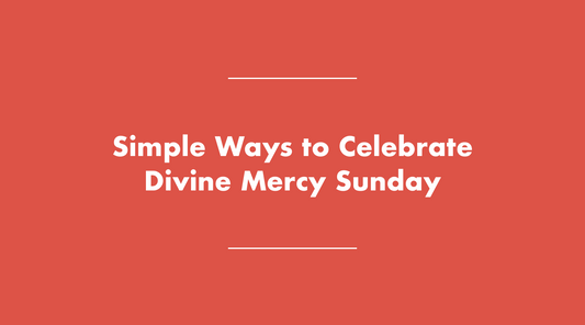 simple ways to celebrate divine mercy sunday