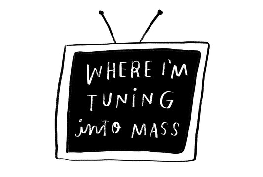 Where I'm tuning into Mass