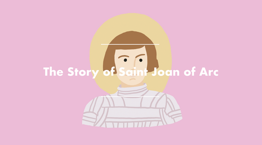 The Story of Saint Joan of Arc