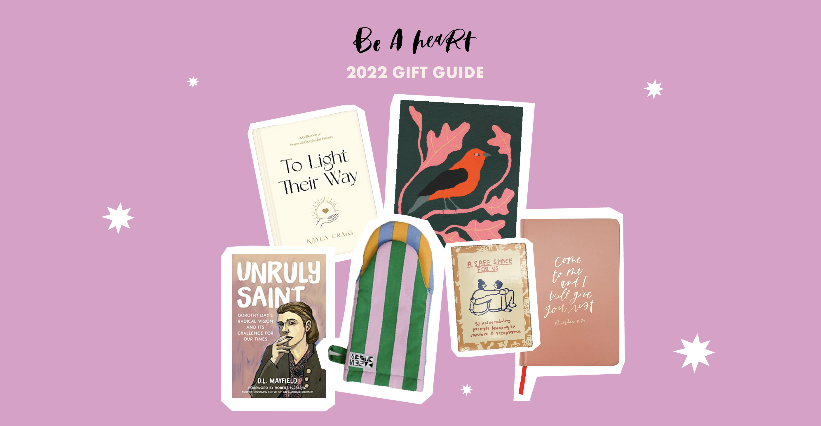 2022 Gift Guide | Be A Heart