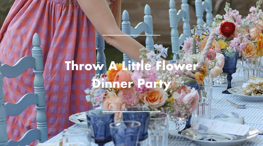 Throw A Little Flower Dinner Party