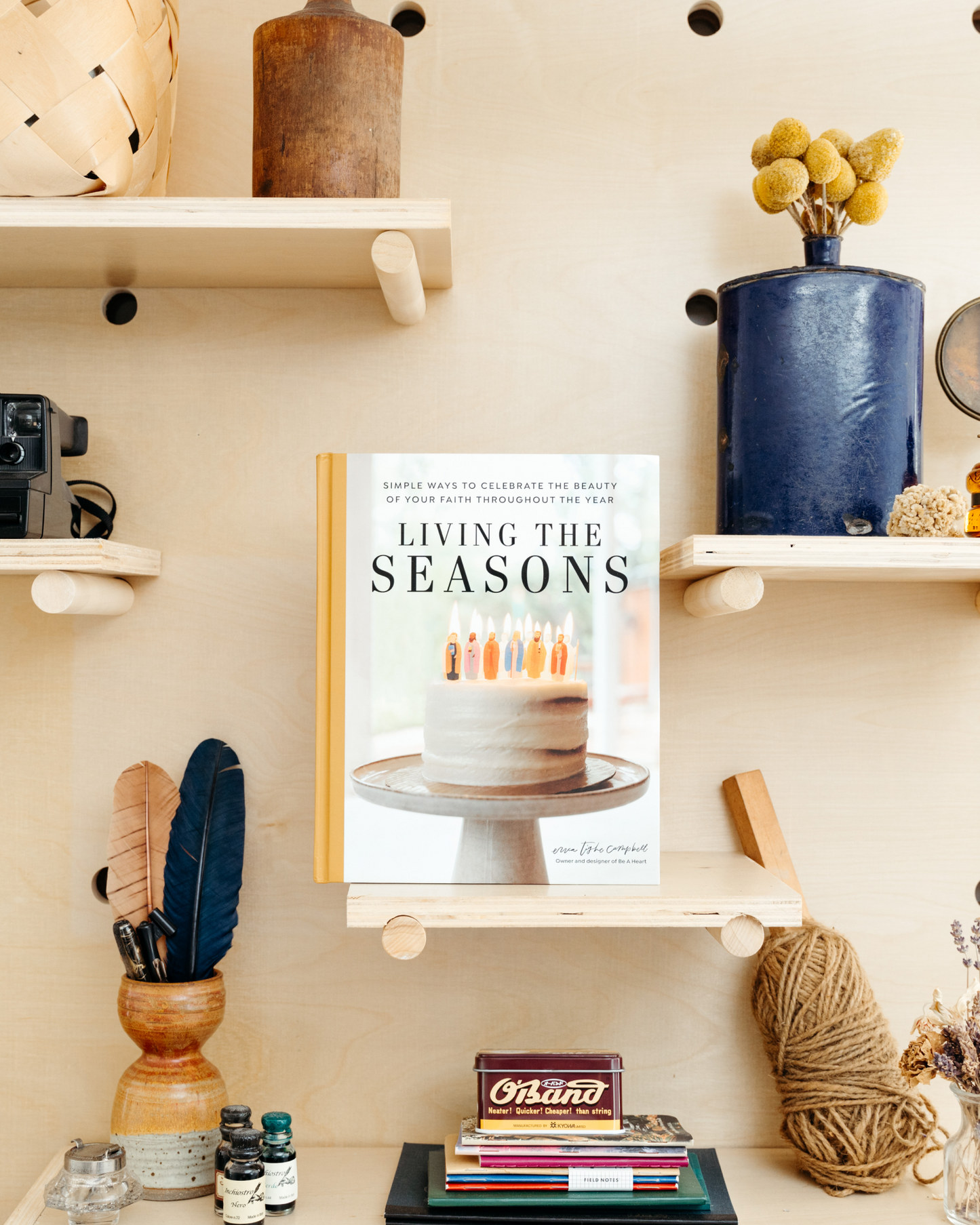 Living the Seasons: Simple Ways to Celebrate the Beauty of Your Faith Throughout the Year by Erica Campbell