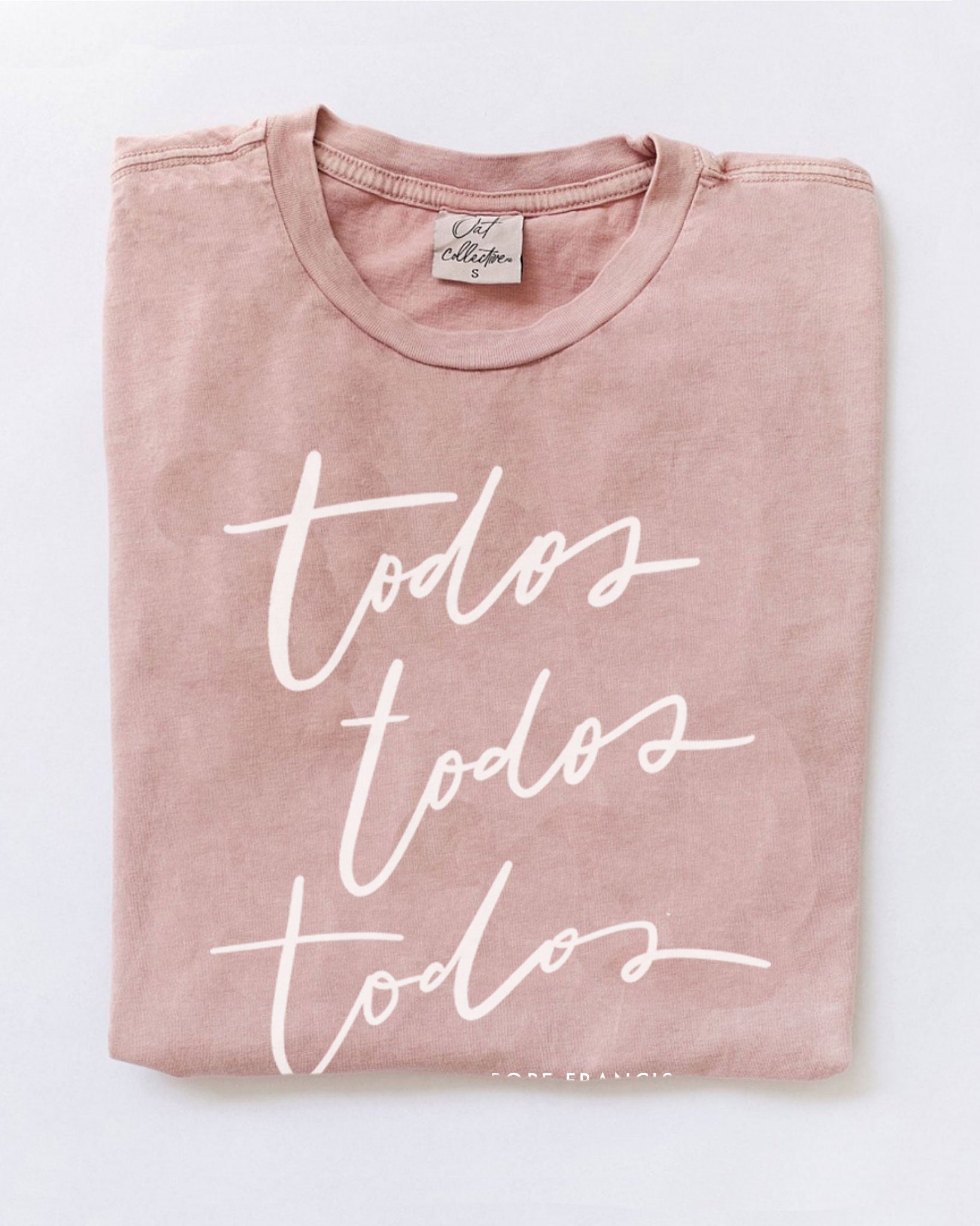 Todos, Todos, Todos Pope Francis T-Shirt