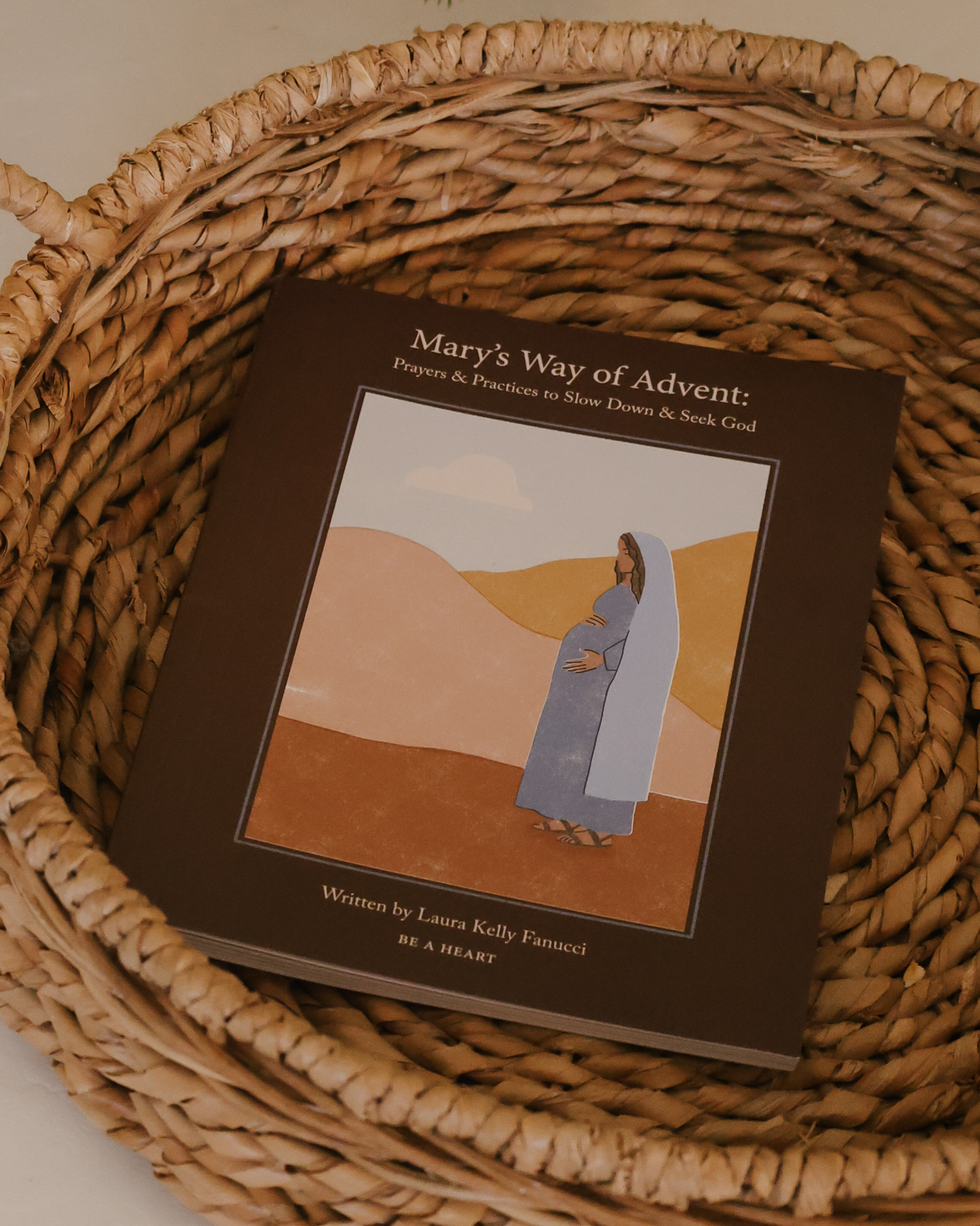 Mary’s Way of Advent: Prayers & Practices to Slow Down & Seek God