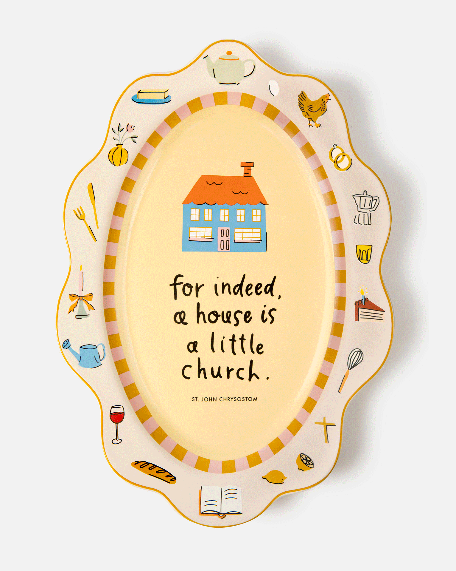 PREORDER A House is a Little Church Platter