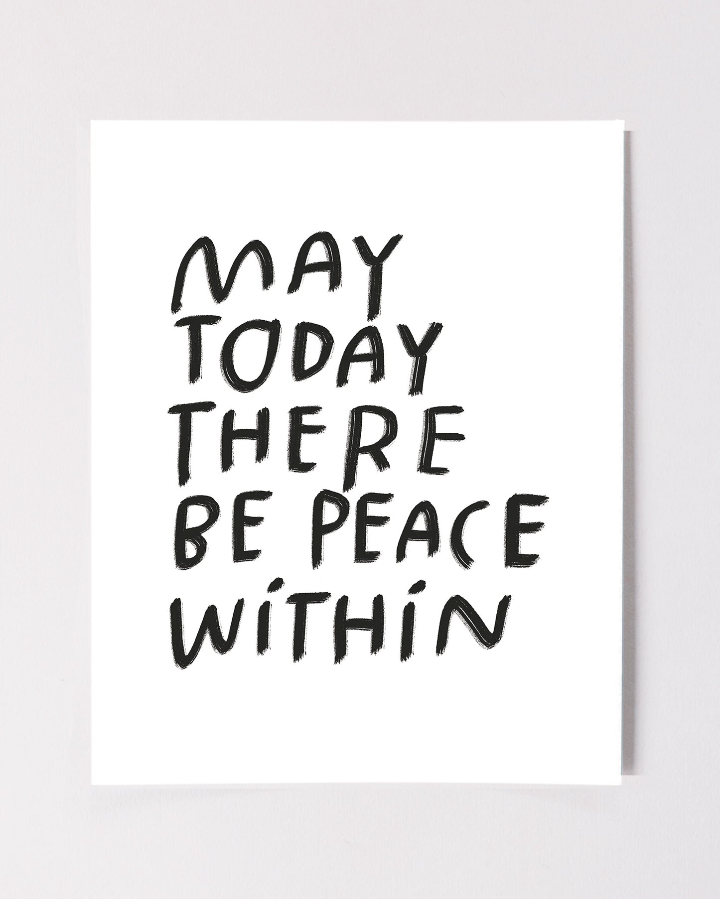 May Today There Be Peace Within Print